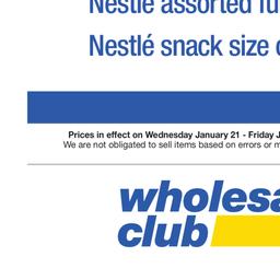 Customer Days Nestle Valid Wednesday, Jan 21 - Friday, Jan 23